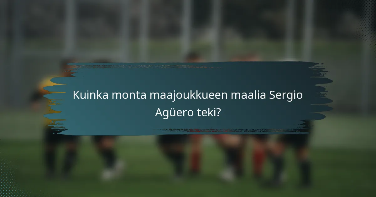 Kuinka monta maajoukkueen maalia Sergio Agüero teki?